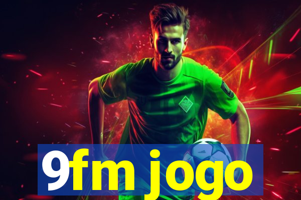 9fm jogo